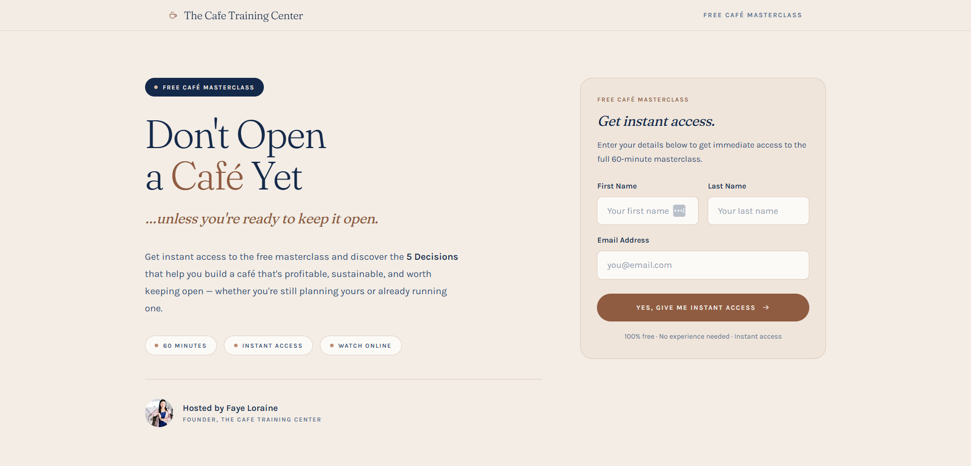 The replay landing page: a Don't Open a Café Yet headline beside an email opt-in form offering instant access to the full 60-minute masterclass.